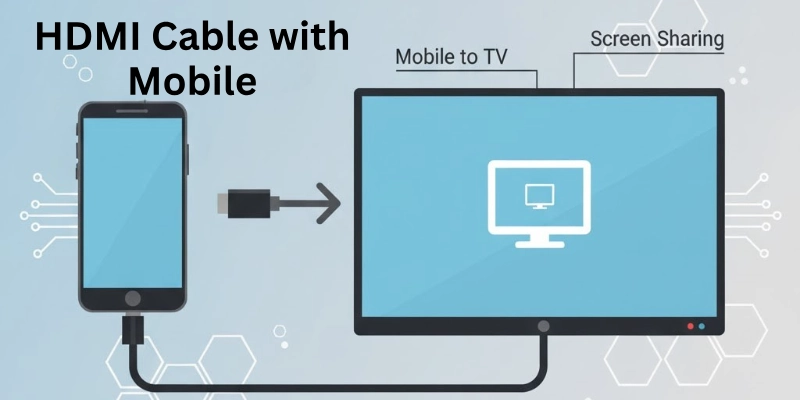 HDMI Cable with Mobile