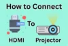 How to Connect HDMI to Projector: Simple HDMI Connection Guide - Post Thumbnail