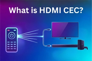What is HDMI CEC: Learn How It Works Easily